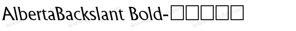 AlbertaBackslant Bold字体转换
